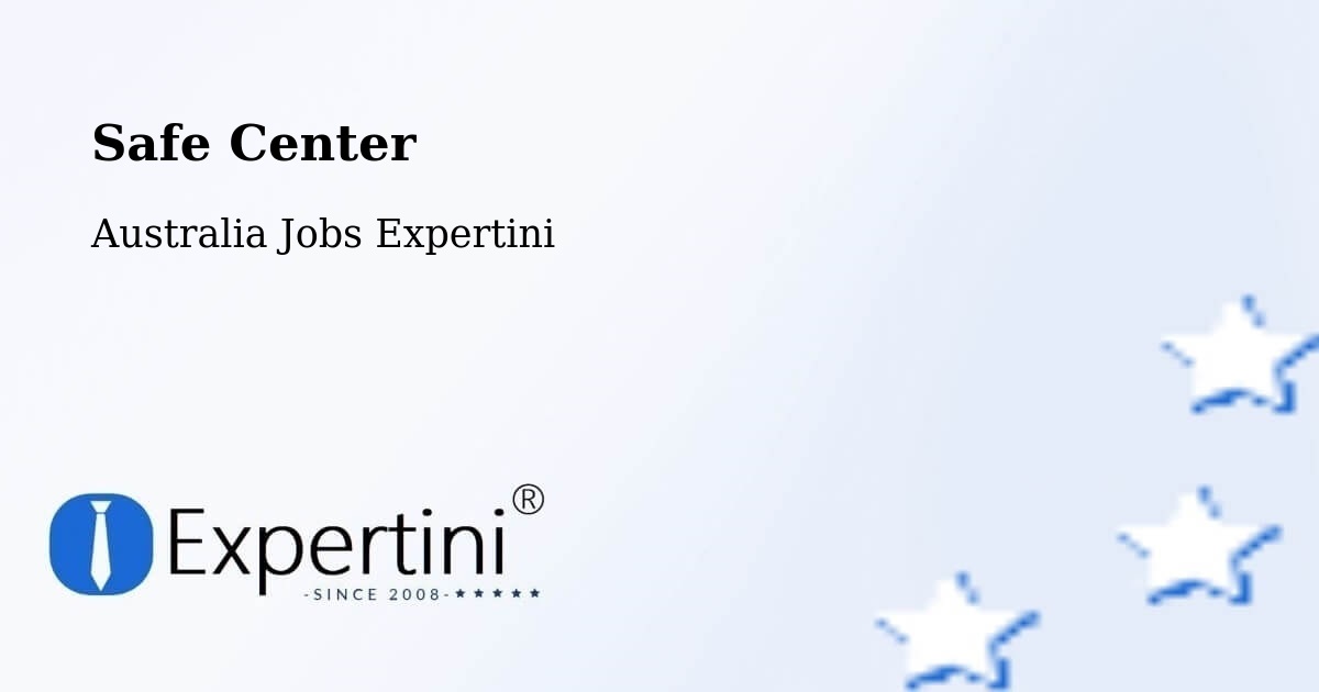 Safety Center – Tully - Australia Jobs Expertini